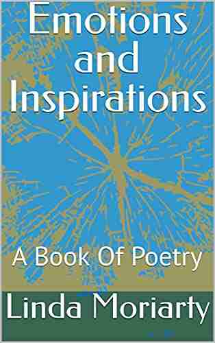 Emotions and Inspirations : A Of Poetry