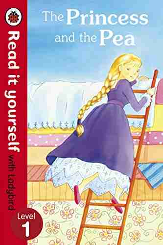 The Princess and the Pea Read it yourself with Ladybird: Level 1