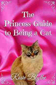 The Princess Guide to Being a Cat