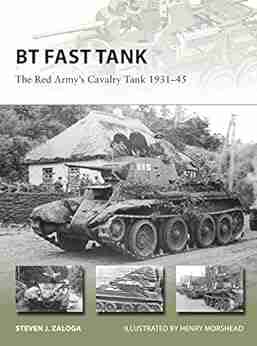 BT Fast Tank: The Red Army S Cavalry Tank 1931 45 (New Vanguard 237)