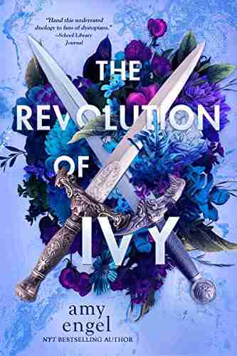 The Revolution Of Ivy (Book Of Ivy 2)