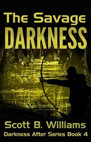 The Savage Darkness (Darkness After 4)