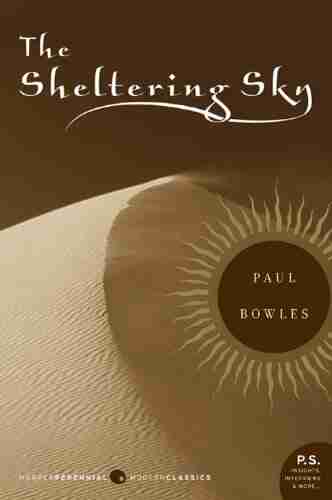 The Sheltering Sky Paul Bowles