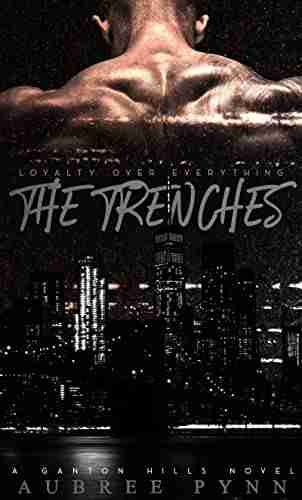 The Trenches: Loyalty Over Everything (Ganton Hills 13)