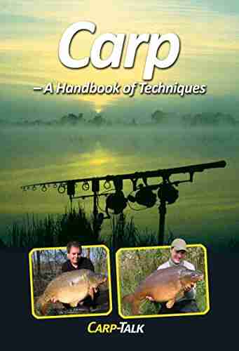 Carp A Handbook of Techniques