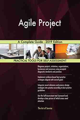 Agile Project A Complete Guide 2019 Edition