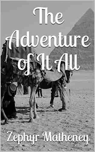 The Adventure of It All