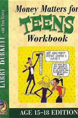 Money Matters Workbook For Teens (ages 15 18)