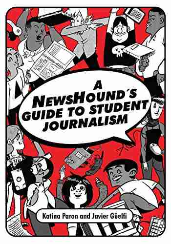 A NewsHound S Guide To Student Journalism