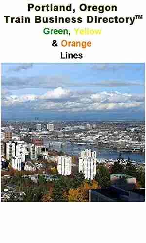 Portland Light Rail Train Business Directory Travel Guide Green Yellow Orange Lines (2017)