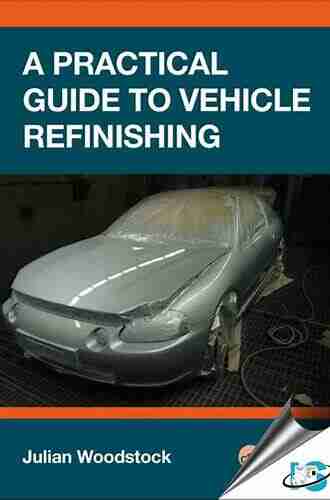 A Practical Guide to Vehicle Refinishing