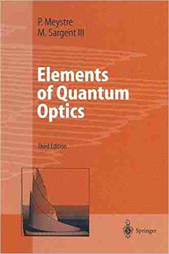 Elements of Quantum Optics Pierre Meystre