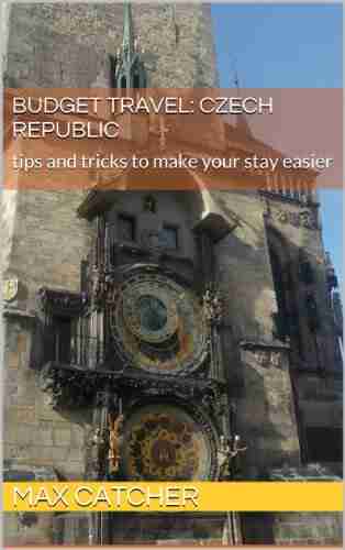 Budget travel: Czech Republic: tips and tricks to make your stay easier