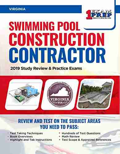 Virginia Swimming Pool Construction Contractor: 2019 Study Review Practice Exams