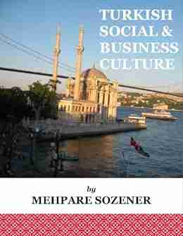 TURKISH SOCIAL And BUSINESS CULTURE