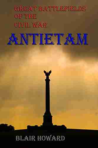 Great Battlefields Of The Civil War Antietam