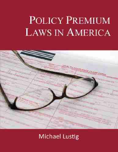 Policy Premium Laws In America