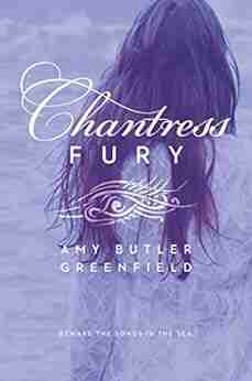 Chantress Fury Amy Butler Greenfield