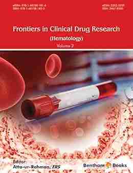 Frontiers In Clinical Drug Research Hematology: Volume 2