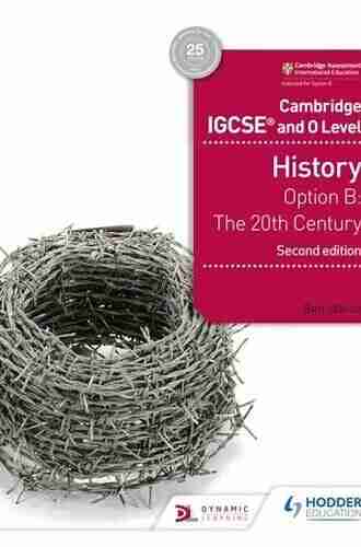 Cambridge IGCSE And O Level History 2nd Edition: Option B: The 20th Century