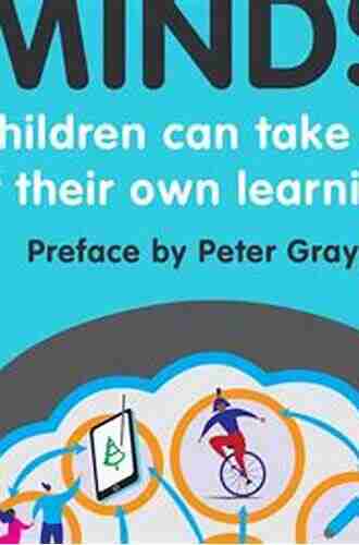 Changing Our Minds: How Children Can Take Control Of Their Own Learning