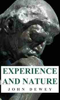 Experience and Nature John Dewey