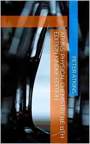 Atkins Physical Chemistry 11e 11th Edition Edition