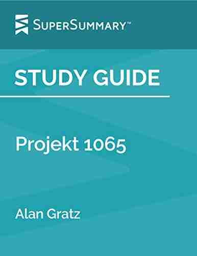 Study Guide: Projekt 1065 By Alan Gratz (SuperSummary)