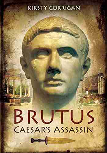 Brutus: Caesar S Assassin Kirsty Corrigan