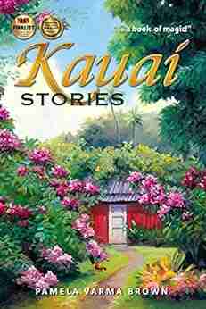 Kauai Stories Pamela Varma Brown