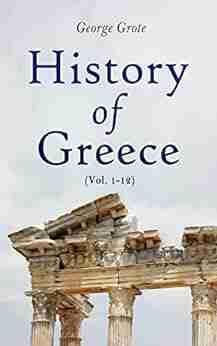 History of Greece (Vol 1 12): Complete Edition