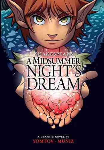 A Midsummer Night s Dream (Shakespeare Graphics)