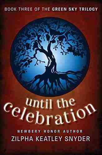 Until The Celebration (The Green Sky Trilogy 3)