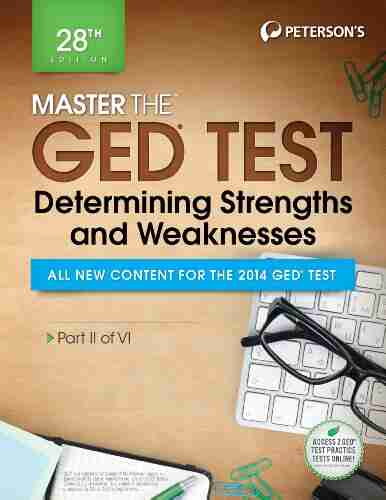 Master The GED Test: Determining Strengths Weaknesses: Part II Of VI