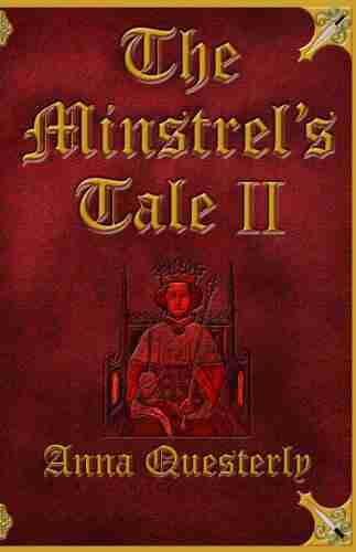 The Minstrel S Tale II Anna Questerly