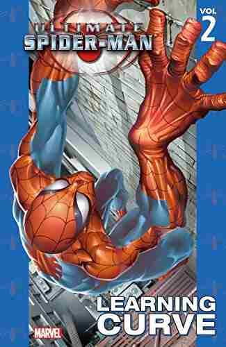 Ultimate Spider Man Vol 2: Learning Curve (Ultimate Spider Man (Graphic Novels))