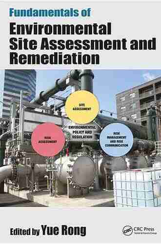 Fundamentals Of Environmental Site Assessment And Remediation