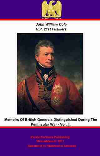 Memoirs Of British Generals Distinguished In The Peninsular War Vol II