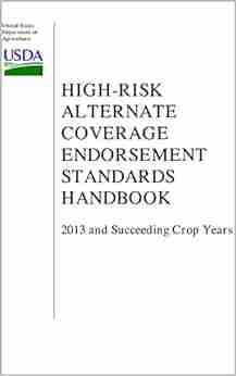 High risk Alternate Coverage Endorsement Standards Handbook 2013 and Succeeding Crop Years (FCIC 20190)