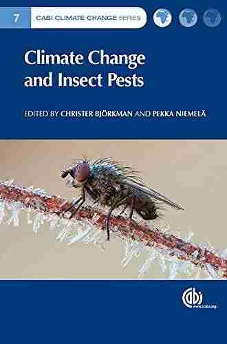 Climate Change And Insect Pests (CABI Climate Change 8)