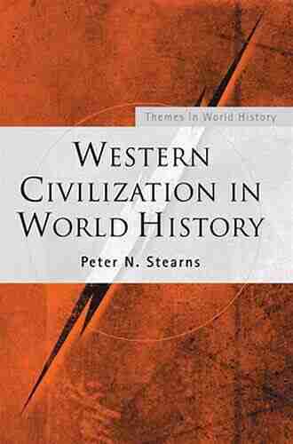 Western Civilization In World History (Themes In World History)