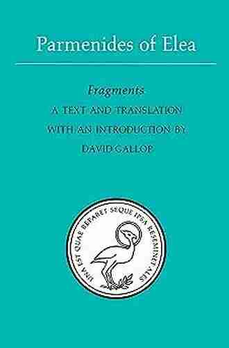 Parmenides Of Elea: A Text And Translation With An Introduction (Phoenix Presocractic 1)