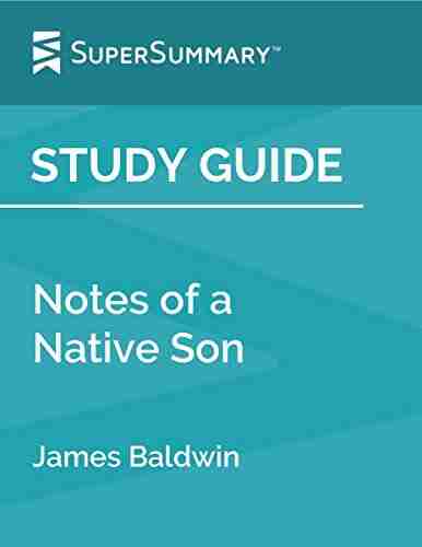 Study Guide: Notes of a Native Son by James Baldwin (SuperSummary)