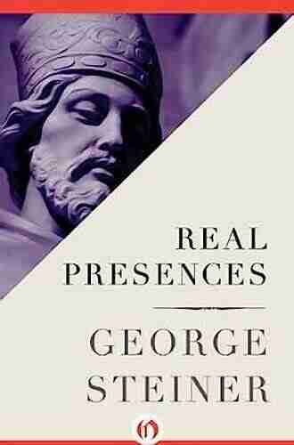 Real Presences George Steiner