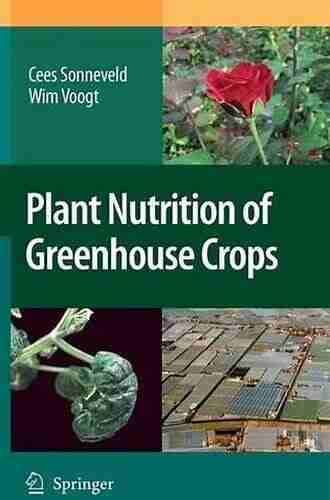 Plant Nutrition Of Greenhouse Crops