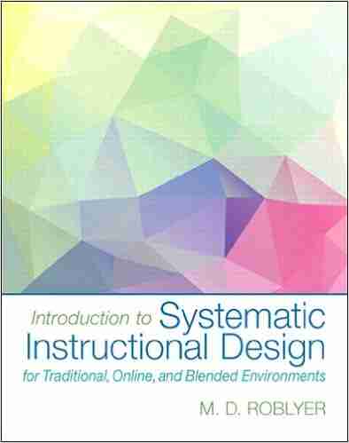 Introduction to Systematc Instructional Design for Traditional Online and Blended Environments (2 downloads)