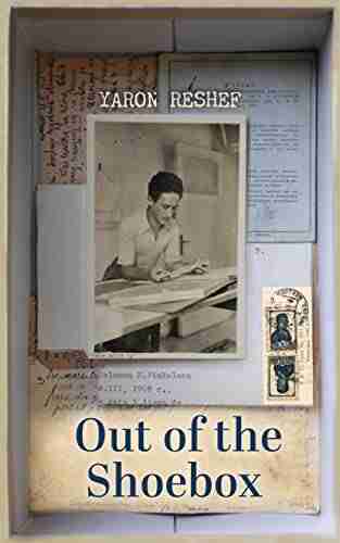 Out Of The Shoebox: A Family Mystery Uncovered (World War II Survivor Memoir 2)