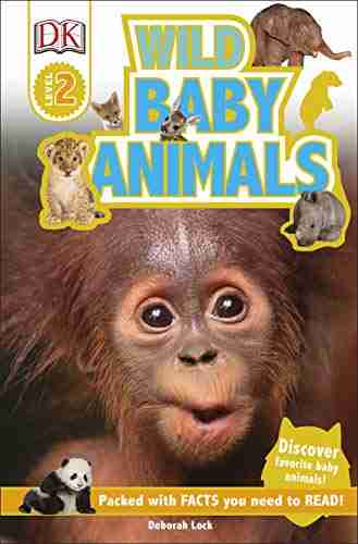 DK Readers L2: Wild Baby Animals: Discover Animals First Year (DK Readers Level 2)