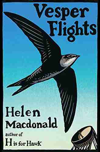 Vesper Flights Helen Macdonald