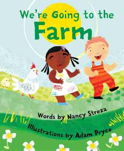 We re Going to the Farm (Xist Children s Books)